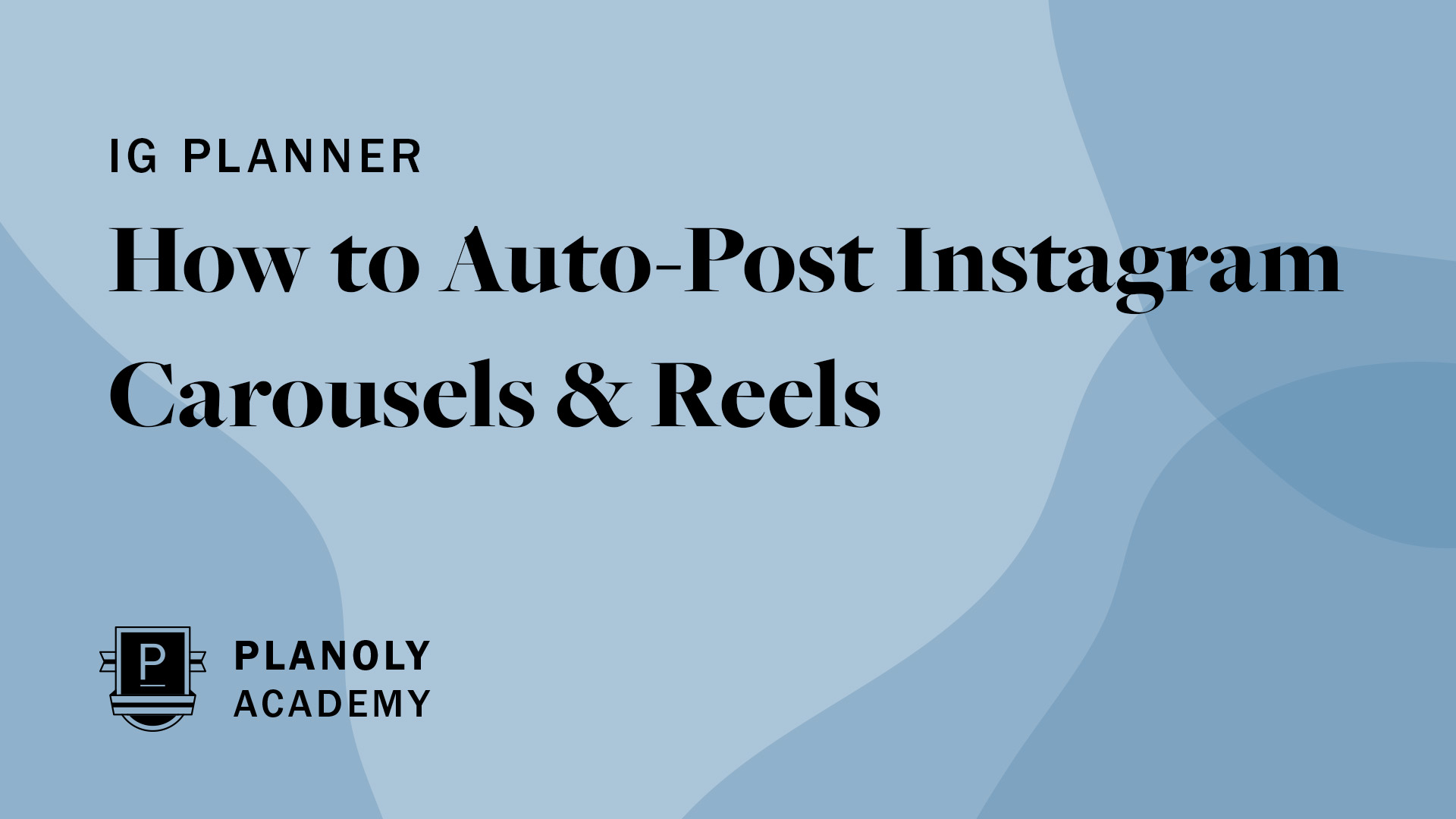 How to Auto-Post Instagram Carousels & Reels