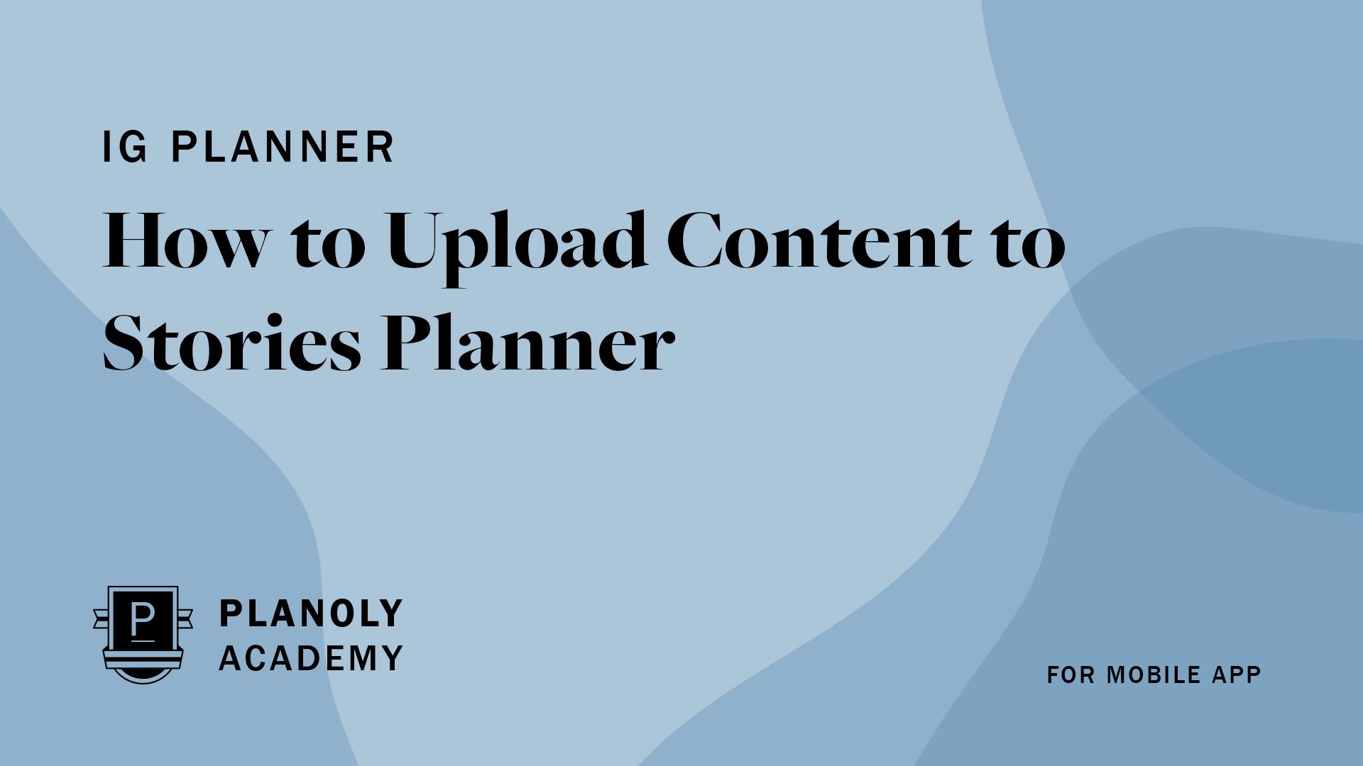 How to Upload to Stories Planner