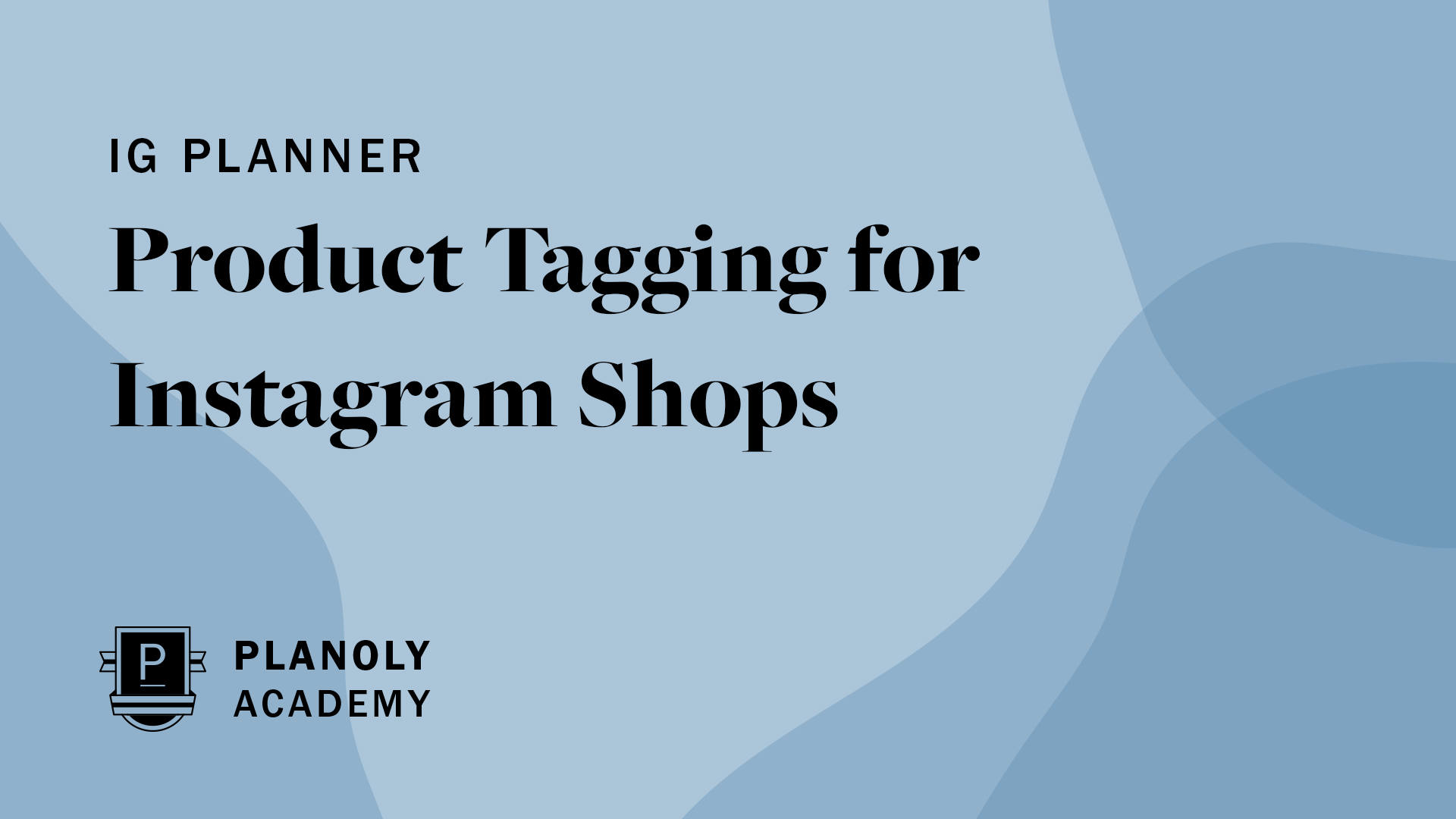 How to Tag Products for Instagram