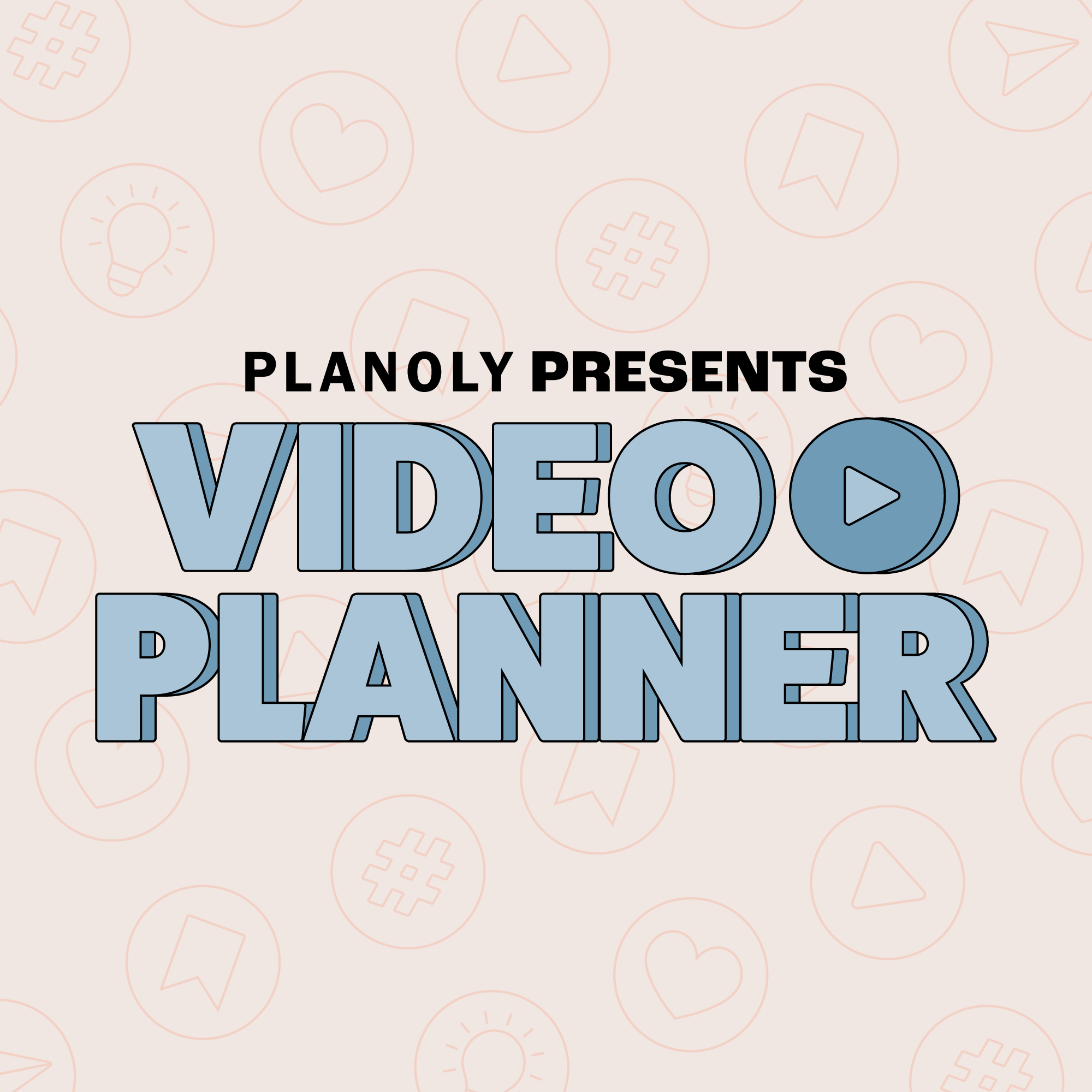 PLANOLY Presents: Video Planner